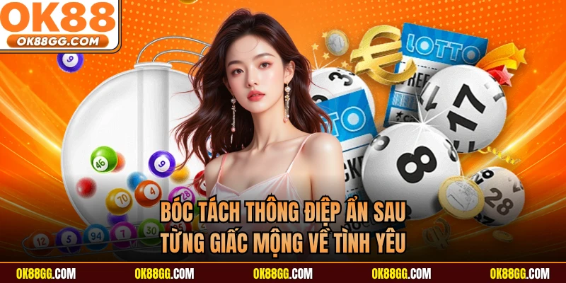 Bóc tách thông điệp ẩn sau từng giấc mộng về tình yêu 