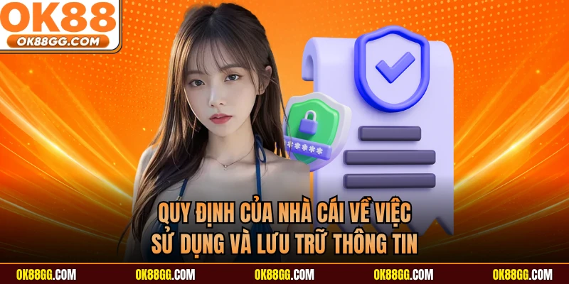 Quy định của nhà cái về việc sử dụng và lưu trữ thông tin